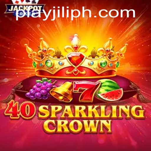Discover the Thrills of 40SparklingCrown with JiliPH Login