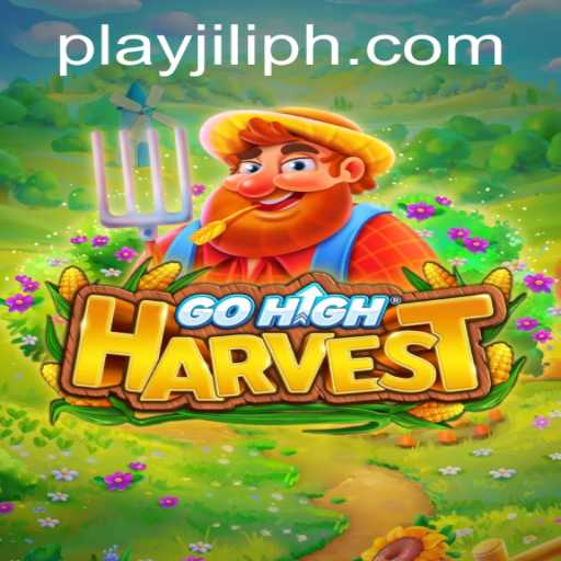 Exploring the Intriguing World of GoHighHarvest and JiliPH Login